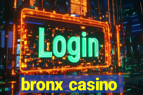 bronx casino