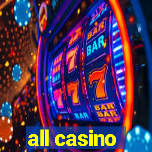 all casino