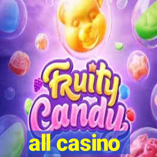 all casino