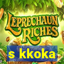 s kkoka