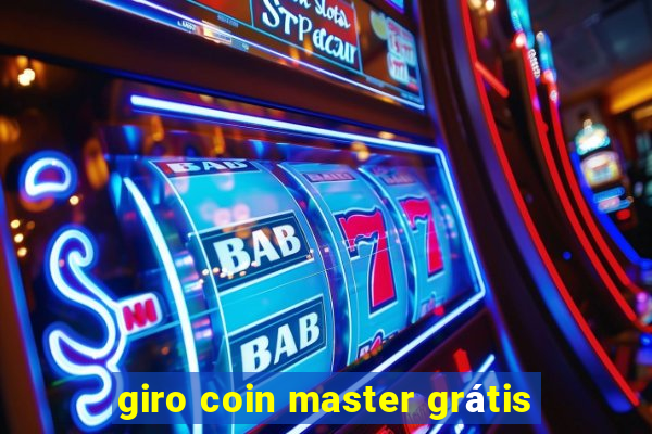 giro coin master grátis