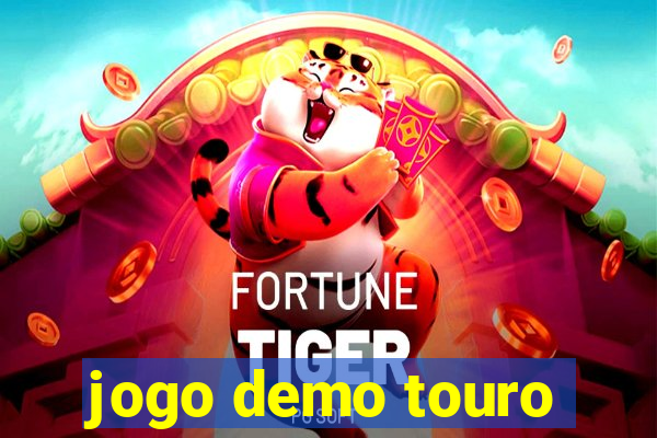 jogo demo touro