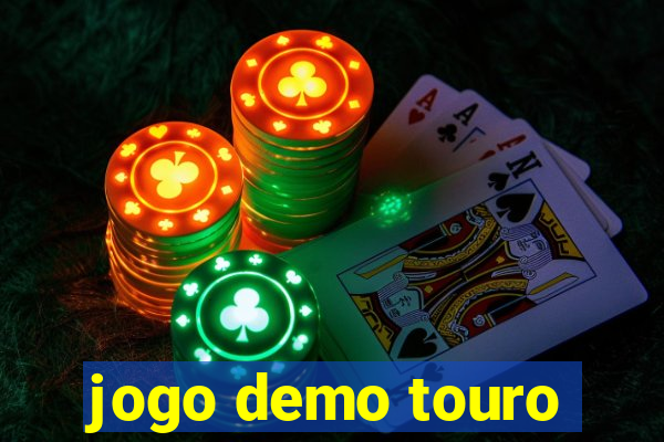 jogo demo touro