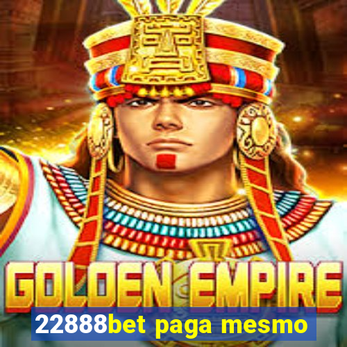 22888bet paga mesmo