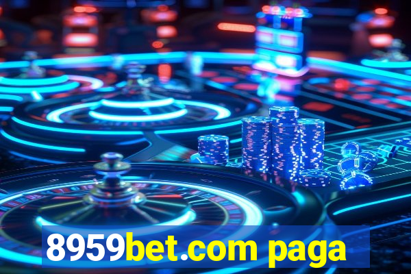 8959bet.com paga