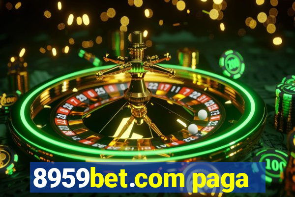 8959bet.com paga