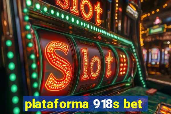 plataforma 918s bet