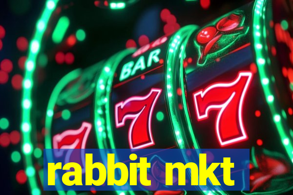 rabbit mkt