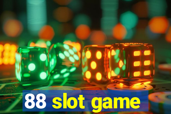 88 slot game