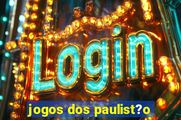 jogos dos paulist?o