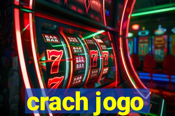 crach jogo