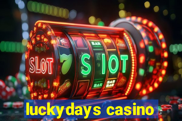 luckydays casino