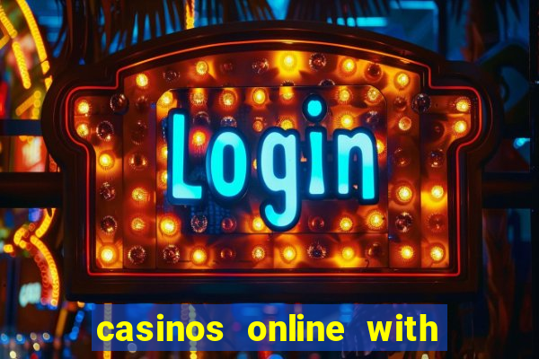 casinos online with real money