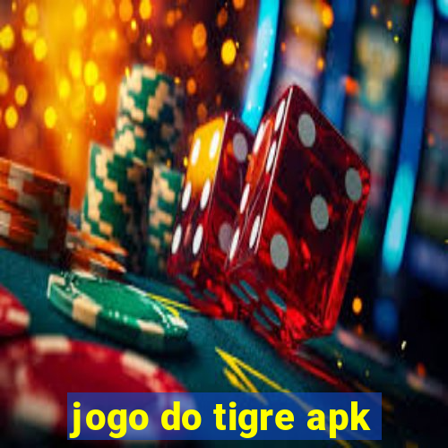 jogo do tigre apk