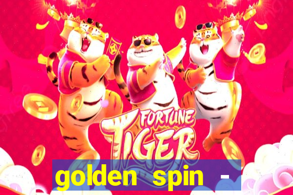 golden spin - slots casino