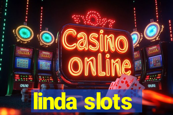 linda slots