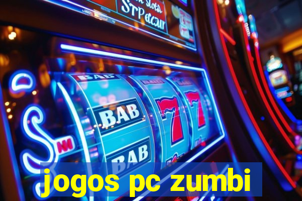 jogos pc zumbi