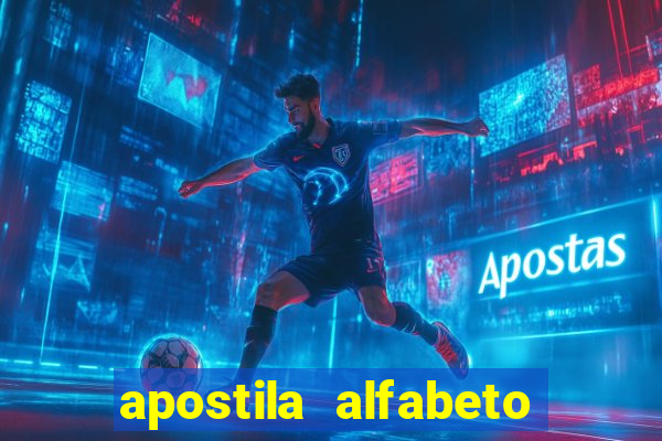 apostila alfabeto educa??o infantil pdf