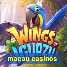 macau casinos