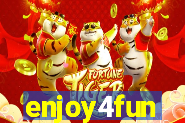 enjoy4fun