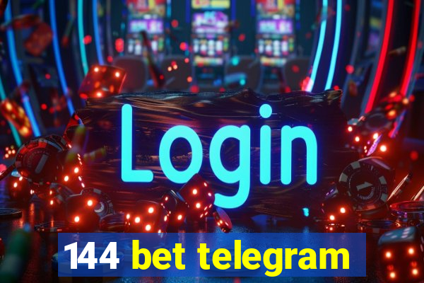 144 bet telegram