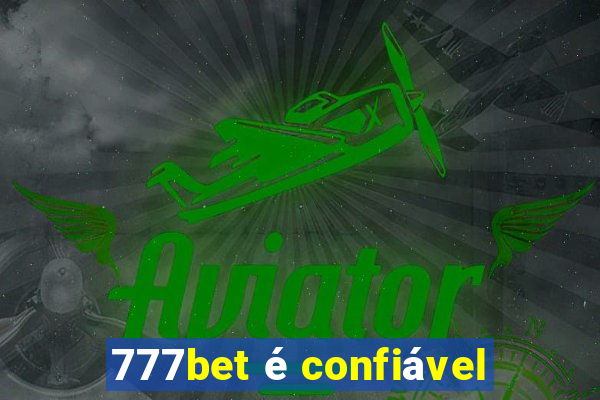 777bet é confiável