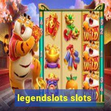 legendslots slots