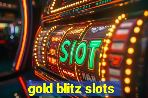 gold blitz slots