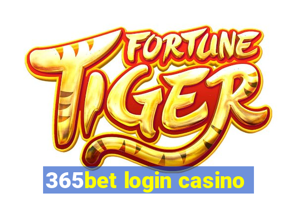 365bet login casino