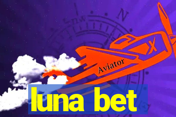 luna bet