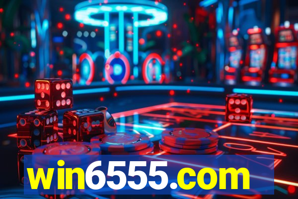 win6555.com