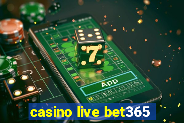 casino live bet365