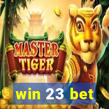 win 23 bet