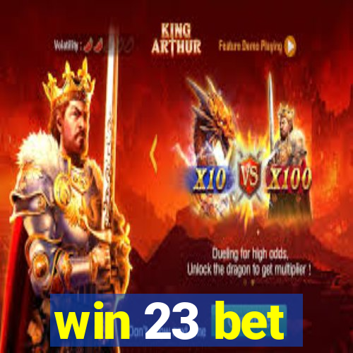 win 23 bet