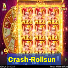 Crash-Rollsun