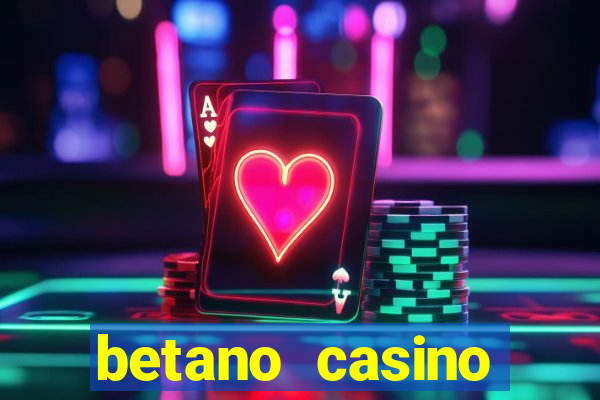 betano casino entrar agora