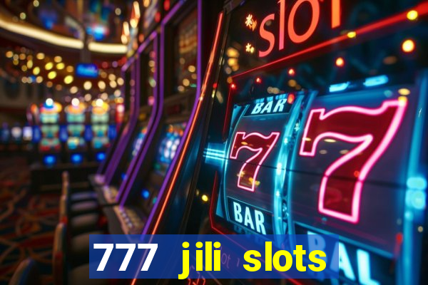 777 jili slots online games