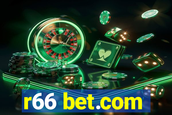 r66 bet.com