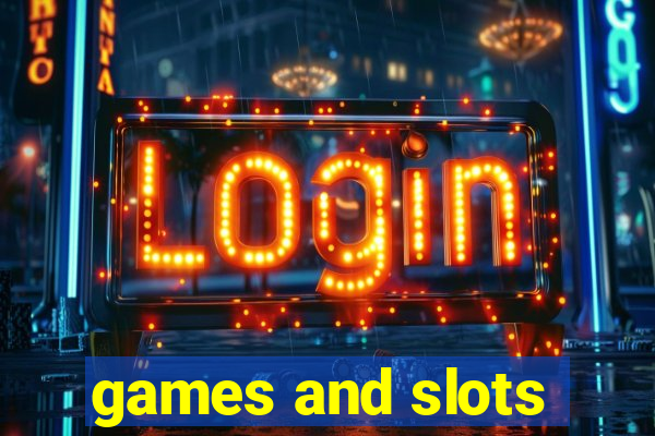 games and slots