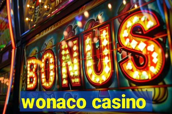 wonaco casino