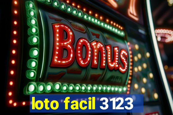 loto facil 3123