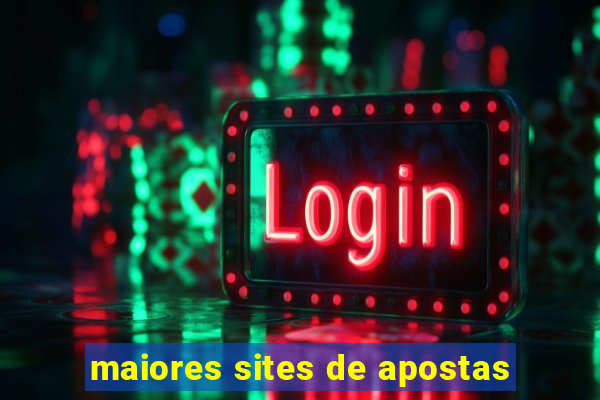 maiores sites de apostas