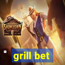 grill bet