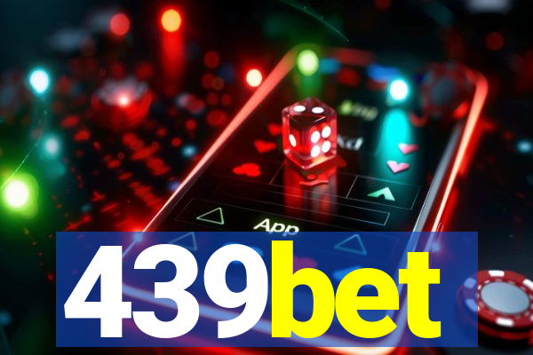 439bet