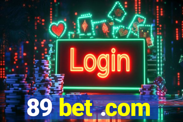 89 bet .com