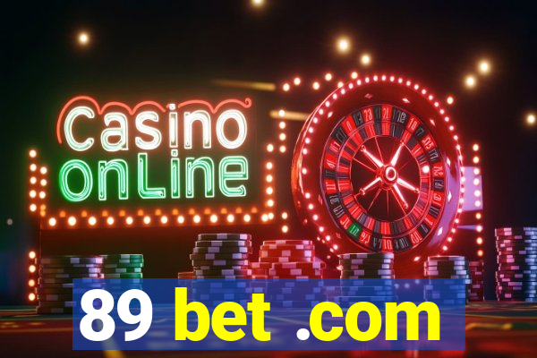 89 bet .com