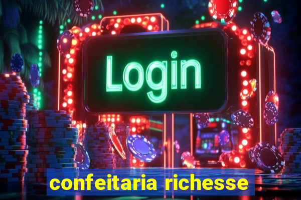 confeitaria richesse