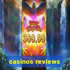 casinos reviews