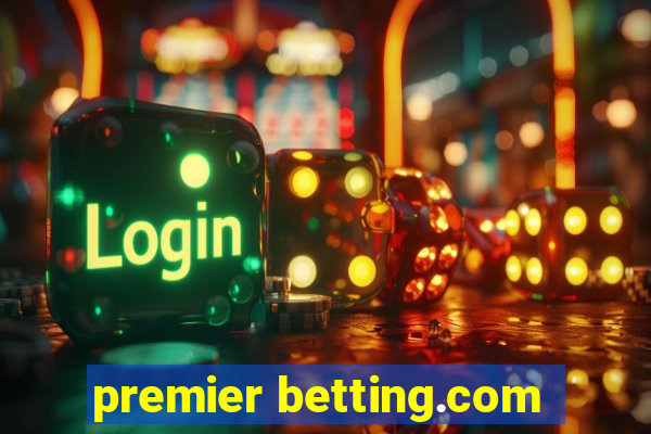 premier betting.com