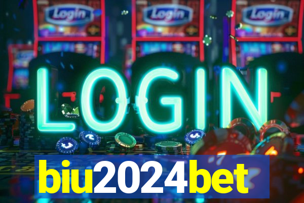 biu2024bet